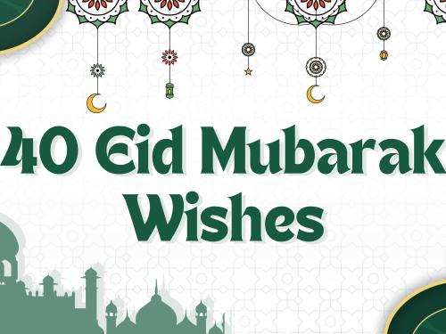 Eid Mubarak: Eid Wishes & Quotes To Share With Your Loved Ones