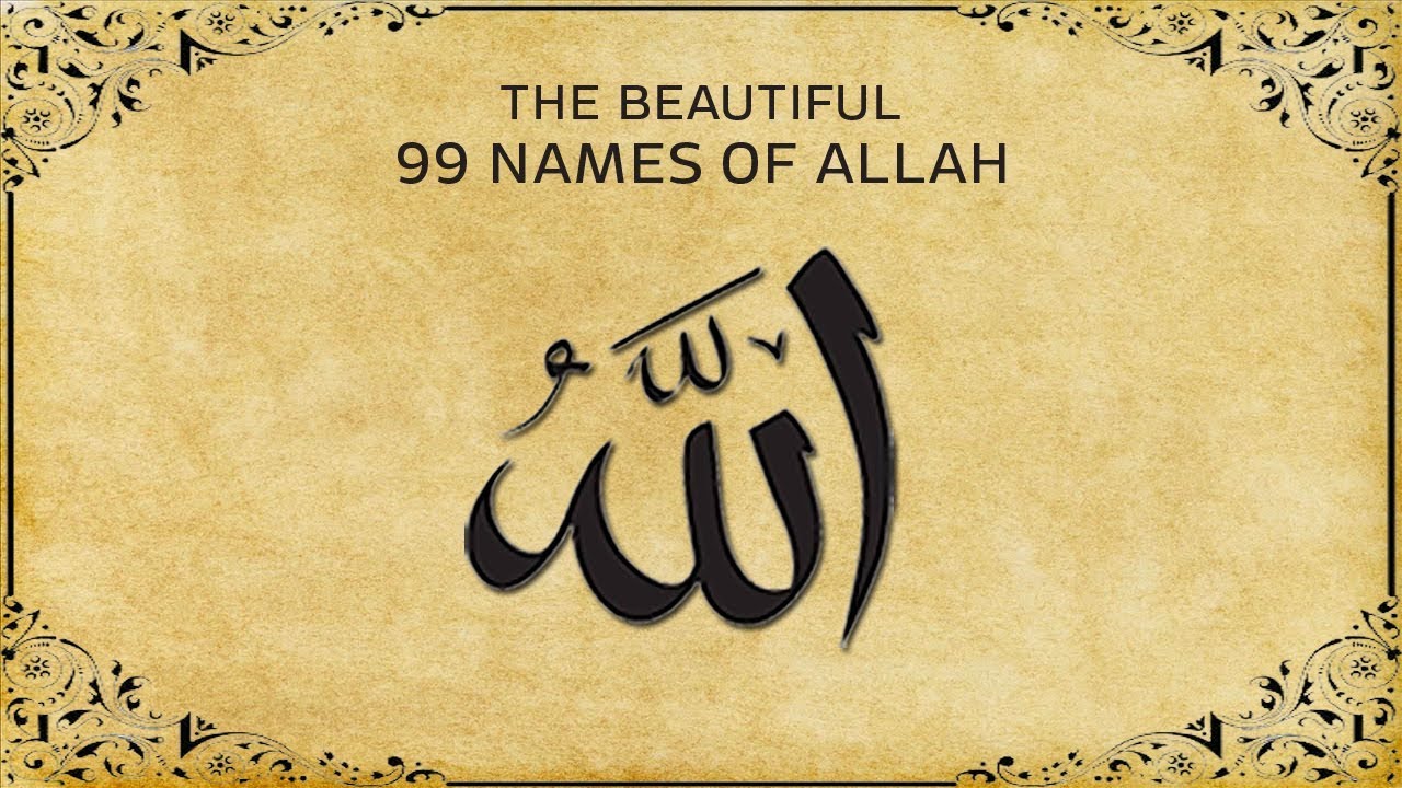 99 Names of Allah in Hindi List – Meaning and Explanation