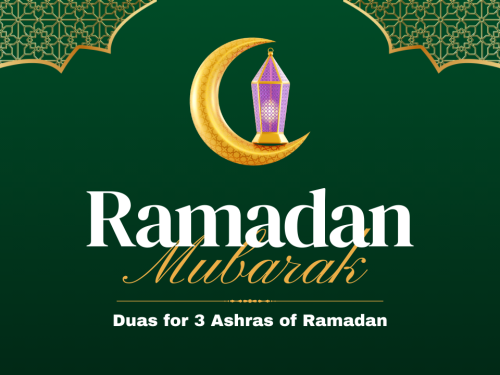 Duas for 3 Ashras of Ramadan / रमज़ान के 3 अशरे की दुआ