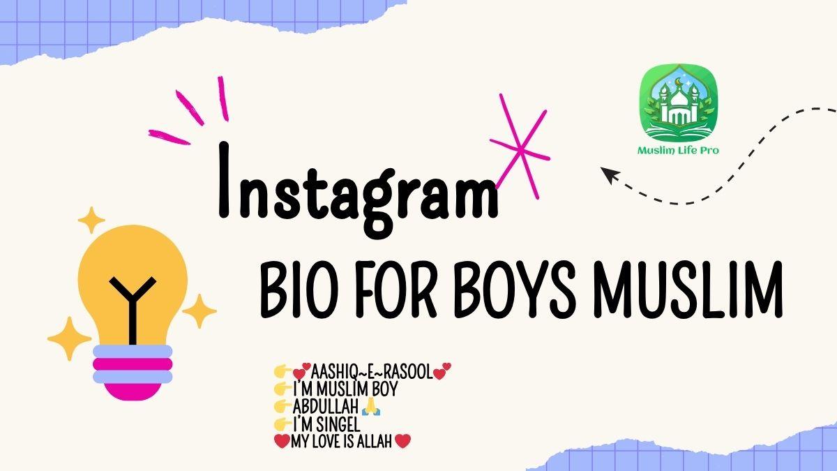 Instagram Bio For Boys Muslim / Muslim Instagram Bio