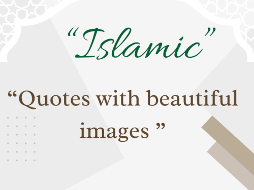 Islamic Quotes with beautiful images