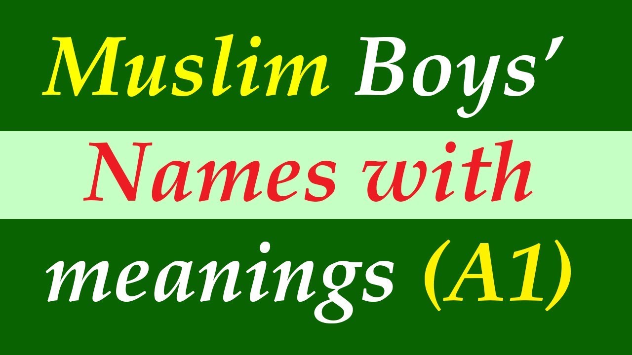Muslim Baby Names With Meaning A to Z