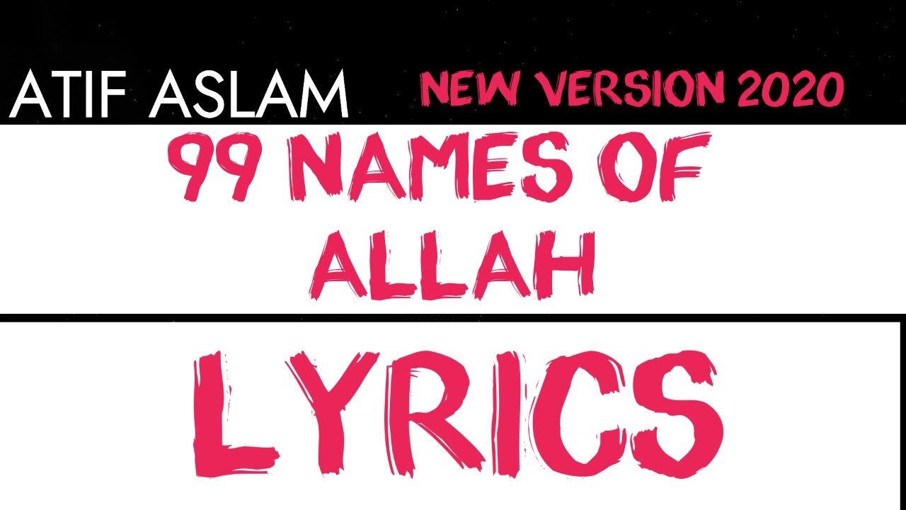 The 99 Names Lyrics