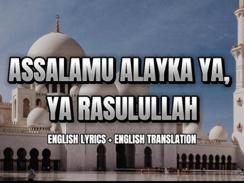 Assalamu Alayka Naat Ya Rasoolallah Arabic