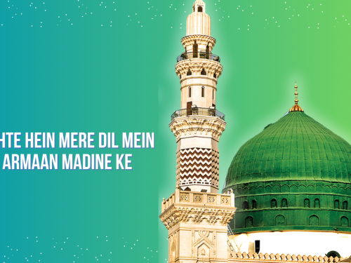 Rehte Hein Mere Dil Mein Armaan Madine Ke