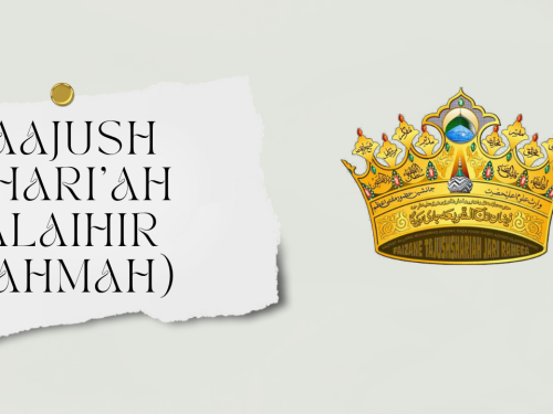 TAAJUSH SHARI'AH (Alaihir Rahmah) / ताजुश् शरीयत (अलैहिर रहमा)