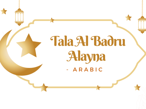 Tala Al Badru Alayna- Arabic Female