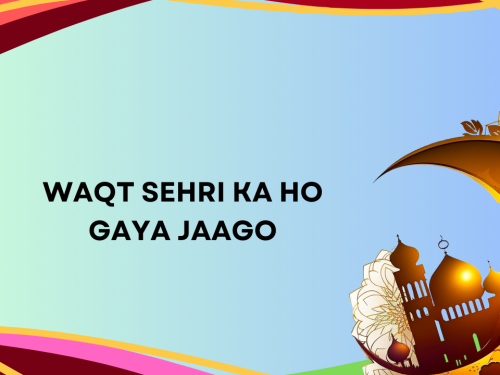 Waqt Sehri Ka Ho Gaya Jaago