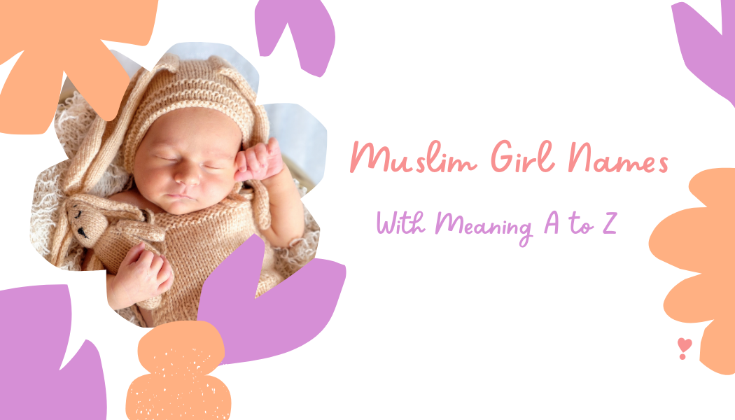Muslim Girl Names With Meaning A to Z - Naat Lyrics Hindi | Naat Lyrics Urdu | Naat Lyrics English | Manqabat-Sharif Sal...